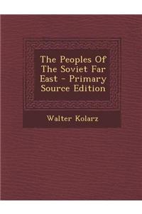 The Peoples of the Soviet Far East
