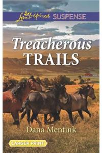 Treacherous Trails