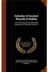 Calendar of Ancient Records of Dublin