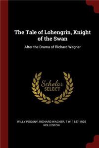 The Tale of Lohengrin, Knight of the Swan