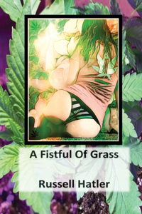 Fistful of Grass