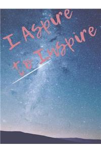 I Aspire to Inspire Journal