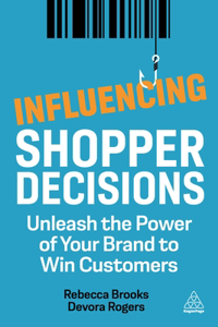 Influencing Shopper Decisions