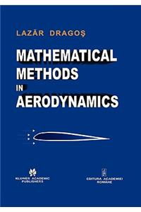 Mathematical Methods in Aerodynamics