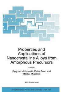 Properties and Applications of Nanocrystalline Alloys from Amorphous Precursors: Proceedings of the NATO Advanced Research Workshop on Properties and Applications of Nanocrystalline Alloys from Amorphous Precursors, Budmerice, Sl