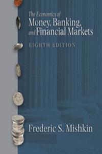 Economics of Money, Banking and Financial Markets