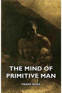 Mind of Primitive Man