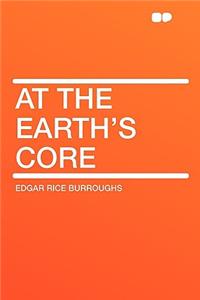 At the Earth's Core