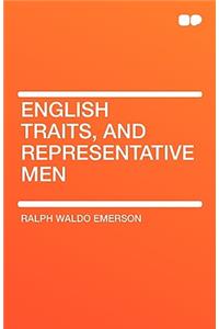 English Traits, and Representative Men