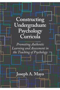 Constructing Undergraduate Psychology Curricula