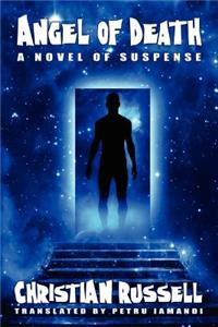 Angel of Death: A Novel of Suspense