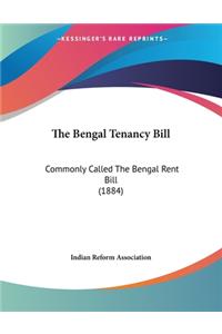 The Bengal Tenancy Bill