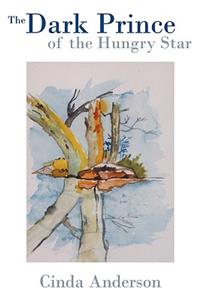 The Dark Prince of the Hungry Star