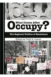 What Comes After Occupy?