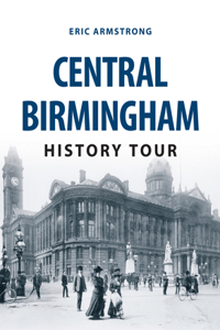 Central Birmingham History Tour