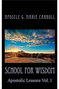 School For Wisdom
