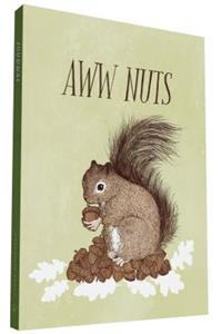 Have a Little Pun: Aww Nuts / Roll with It Journal