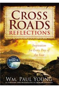 Cross Roads Reflections
