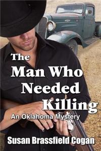 Man Who Needed Killing