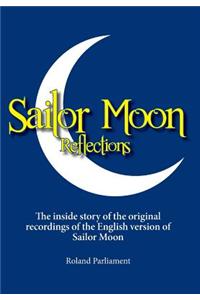 Sailor Moon Reflections
