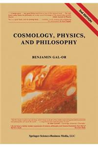 Cosmology, Physics, and Philosophy