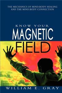 Know Your Magnetic Field