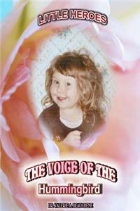 The Voice of the Hummingbird