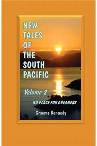 New Tales of the South Pacific Volume 2