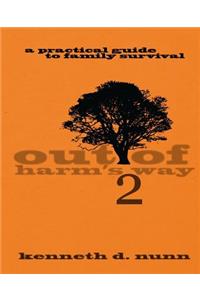 Out Of Harm's Way 2