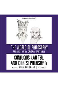 Confucius, Lao Tzu, and Chinese Philosophy