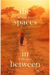 The Spaces In Between: The Story of an Eating Disorder