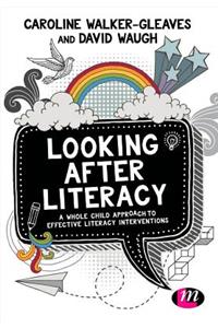 Looking After Literacy