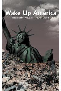Wake Up America