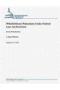 Whistleblower Protections Under Federal Law