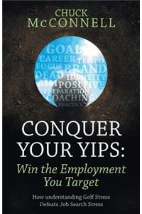 Conquer Your Yips