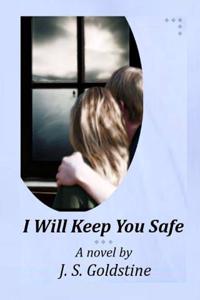 I Will Keep You Safe