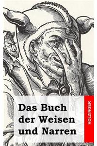 Das Buch der Weisen und Narren