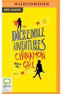 Incredible Adventures of Cinnamon Girl