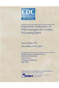 Ergonomic Evaluation of Frank Hangers at a Turkey Processing Plant