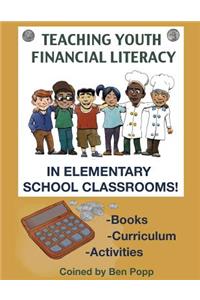 Teaching Youth Financial Literacy In Elementary School Classrooms