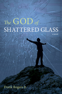 God of Shattered Glass
