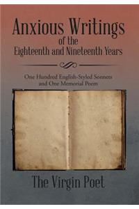 Anxious Writings of the Eighteenth and Nineteenth Years