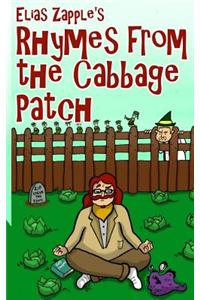 Elias Zapple's Rhymes from the Cabbage Patch