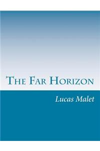 The Far Horizon