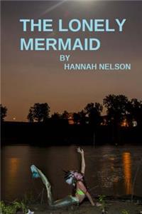 Lonely Mermaid: An Underwater Love Story