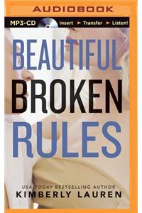 Beautiful Broken Rules