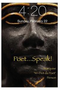 Poet...SPEAK!
