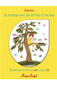 Je m'amuse avec les lettres et les sons