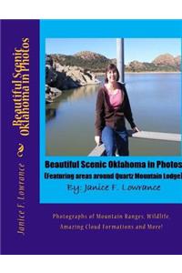 Beautiful Scenic Oklahoma in Photos: Photographs of Mountain Ranges, Wildlife, Amazing Cloud Formations and More!