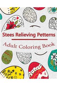 Adult Coloring Book: Stress Relieving Patterns, Volume 2